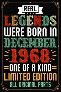Real Legends Were Born In December 1968 One Of A Kind Limited Edition All Original Parts
