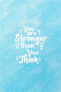 You are Stronger than You Think