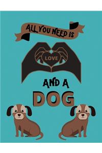 All you need is love and a dog