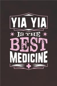 Yia Yia Is The Best Medicine