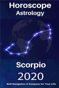 Scorpio Horoscope & Astrology 2020