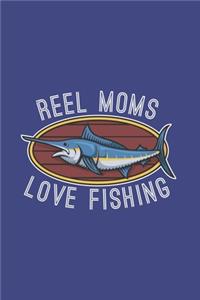 Reel Moms Love Fishing: Mom Fishing 2020 Planner - Weekly & Monthly Pocket Calendar - 6x9 Softcover Organizer - For Fishing Mom, Fly Fishing And Angling Lover