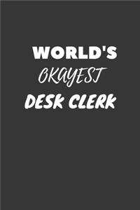 World's Okayest Desk Clerk Notebook