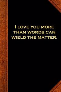 2020 Daily Planner Shakespeare Quote I Love You More Than Words 388 Pages