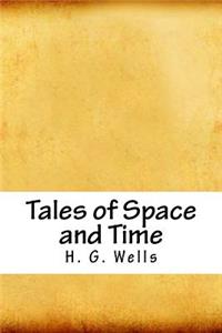 Tales of Space and Time
