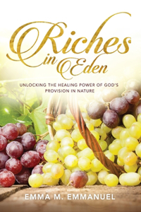 Riches In Eden