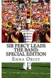 Sir Percy Leads the Band: Special Edition