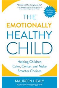 The Emotionally Healthy Child