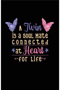 Twin Soul Mate Connected for Life Journal, Lined