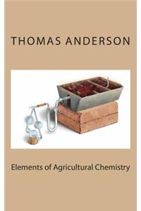 Elements of Agricultural Chemistry