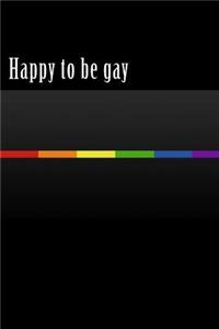 Happy to Be Gay