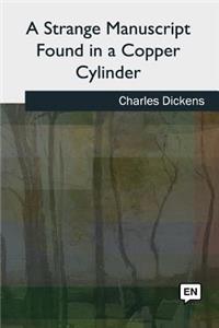 Strange Manuscript Found in a Copper Cylinder