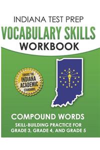 Indiana Test Prep Vocabulary Skills Workbook Compound Words