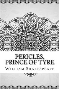Pericles, Prince of Tyre