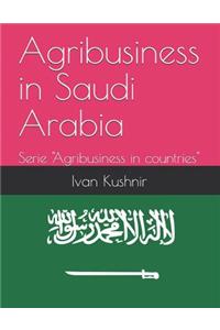 Agribusiness in Saudi Arabia