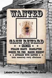 Lakeland Terrier Dog Wanted Poster Journal