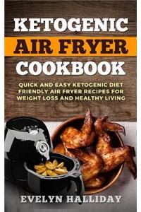 Ketogenic Air Fryer Cookbook
