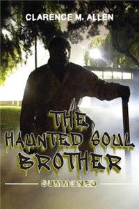 Haunted Soul Brother