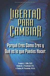 Libertad Para Cambiar