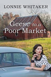 Geese to a Poor Market