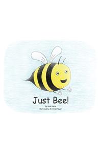 Just Bee!