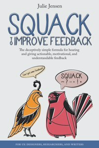 SQUACK to Improve Feedback