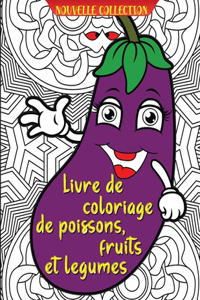 Livre de coloriage de poissons, fruits et legumes