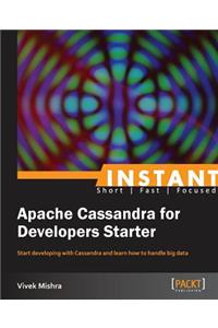 Instant Apache Cassandra for Developers