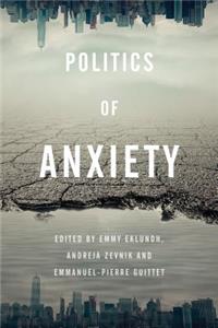 Politics of Anxiety