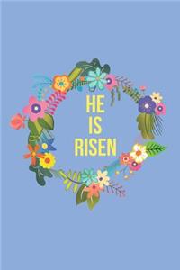 He Is Risen