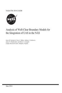 Analysis of Well-Clear Boundary Models for the Integration of Uas in the NAS