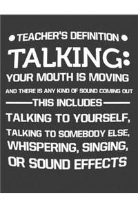 Teacher's Definition Talking