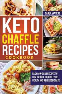 Keto Chaffle Recipes Cookbook