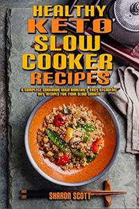 Healthy Keto Slow Cooker Recipes