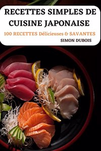 Recettes Simples de Cuisine Japonaise
