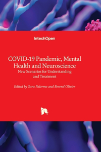 COVID-19 Pandemic, Mental Health and Neuroscience