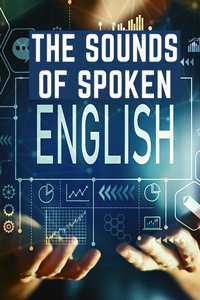 The Sounds Of Spoken English