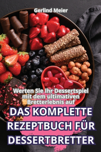 Komplette Rezeptbuch Für Dessertbretter