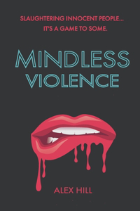 Mindless Violence