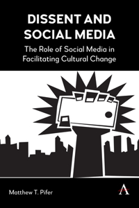 Dissent and Social Media