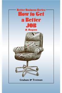 How to Get a Better Job