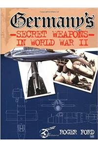 Germany's Secret Weapons in World War II