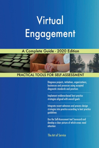 Virtual Engagement A Complete Guide - 2020 Edition