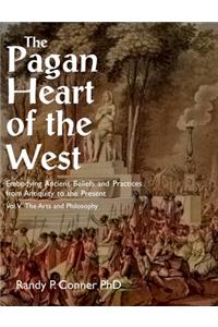 The Pagan Heart of the West