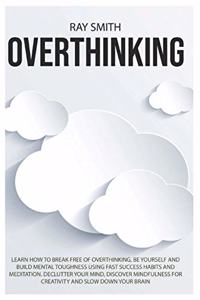 Overthinking