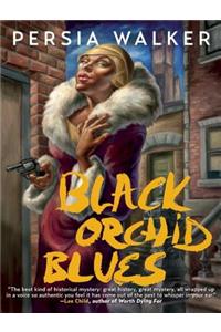 Black Orchid Blues