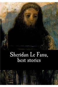 Sheridan Le Fanu, best stories