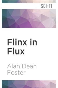 Flinx in Flux