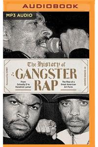 History of Gangster Rap