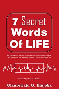 7 Secret Words Of Life